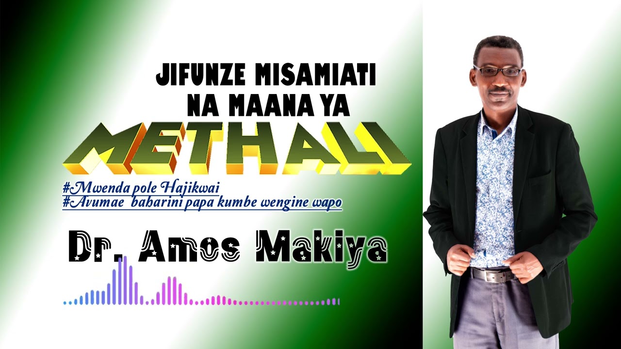Jifunze misamiati ya kiswahili na methali. Mwalimu: Dr. Amos Makiya