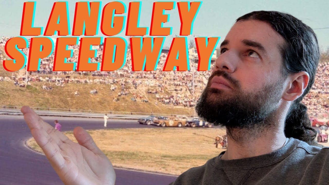 What Happened to the Langley Speedway?