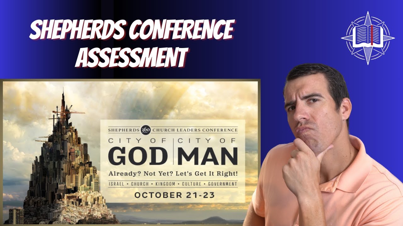 Breaking Down Dispensational Teachings from the Shepherds Conference