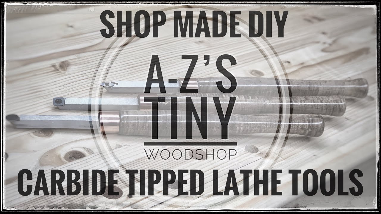 SHOP MADE DIY CARBIDE TIPPED LATHE TOOLS FOR LESS THAN $50!