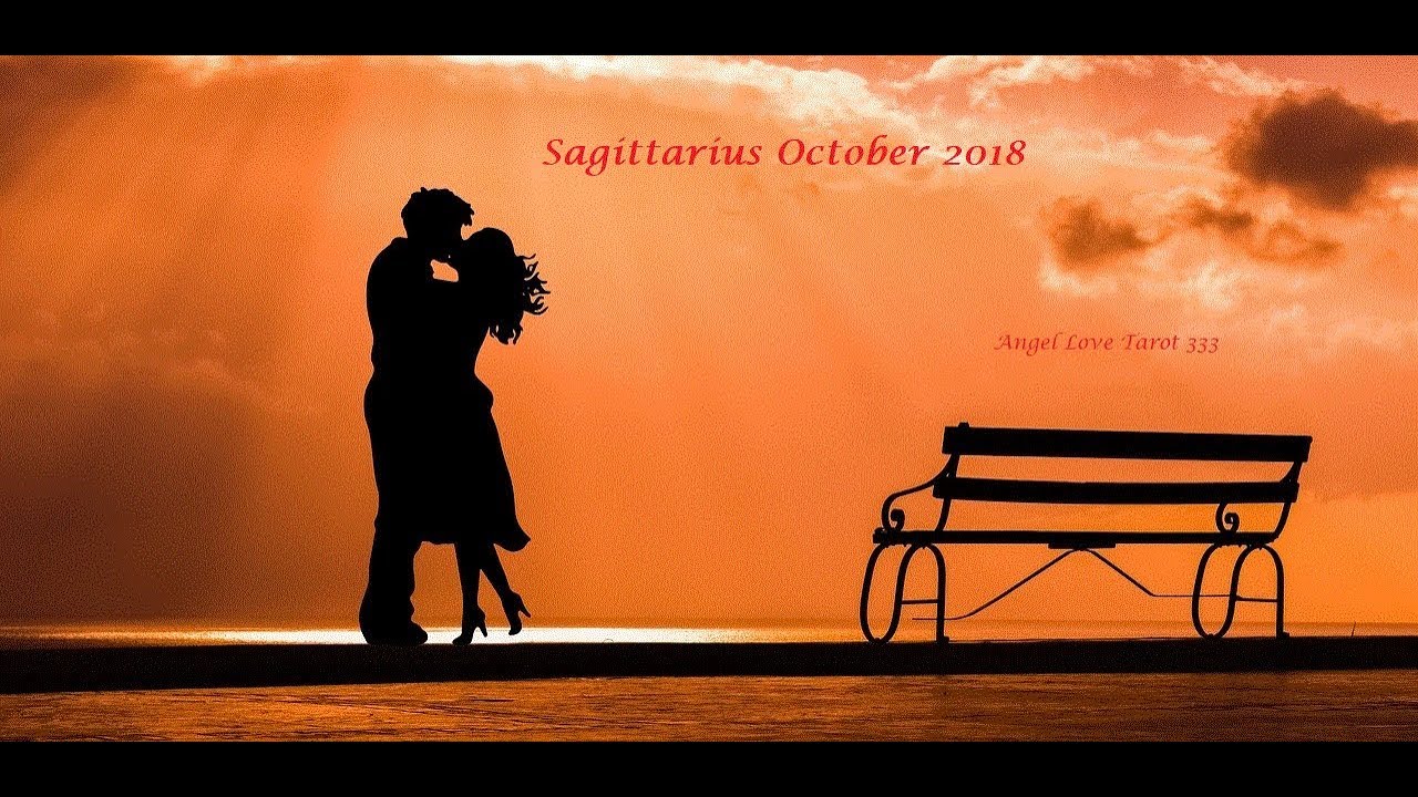 SAGITTARIUS ♐️ LOVE ❤️ OCTOBER 2018
