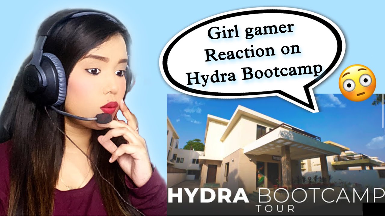 GIRL GAMER REACTING TO HYDRA BOOTCAMP / CONTENT HOUSE | 1 CRORE GAMING FACILITY IN INDIA |
