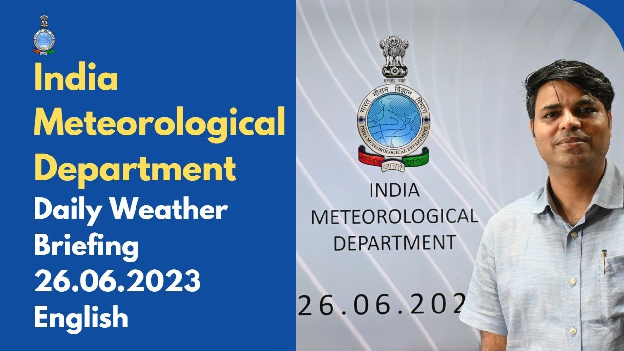 Daily Briefing(English) 26.06.2023 #india #imd #rajasthan #delhi #mumbai #monsoon #rain #weather #up