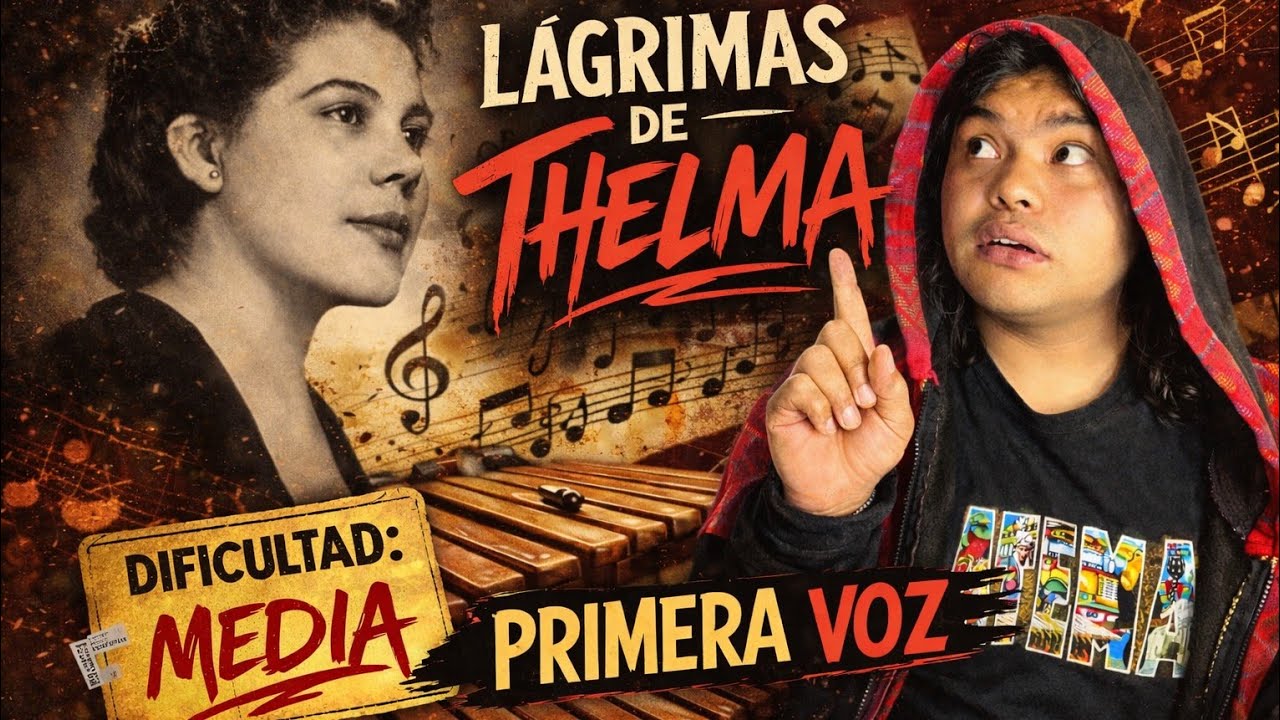 APRENDE A TOCAR MARIMBA // LAGRIMAS DE THELMA // PRIMERA VOZ