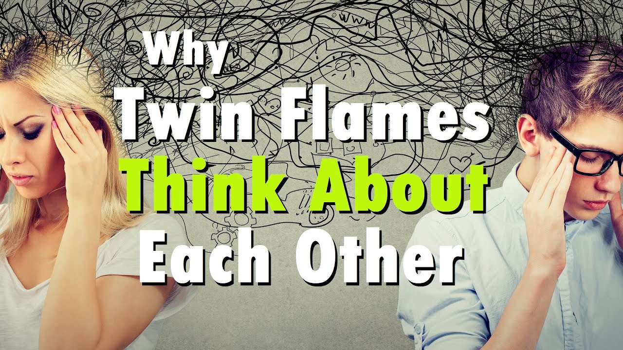 Why Twin Flames Can’t Stop Thinking About Each Other 😫😧