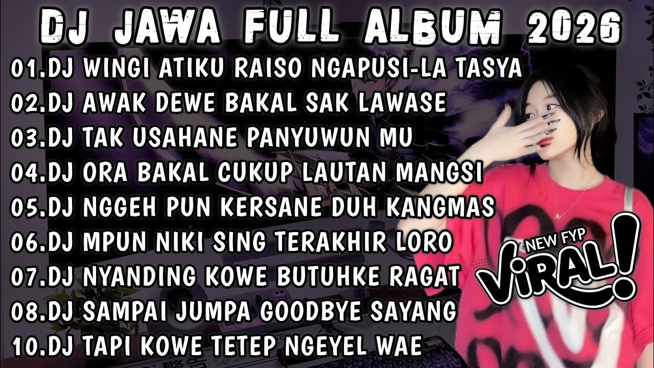 DJ JAWA VIRAL TIKTOK TERBARU 2026||DJ WINGI ATIKU RAISO NGAPUSI-LA TASYA||FULL ALBUM🎶