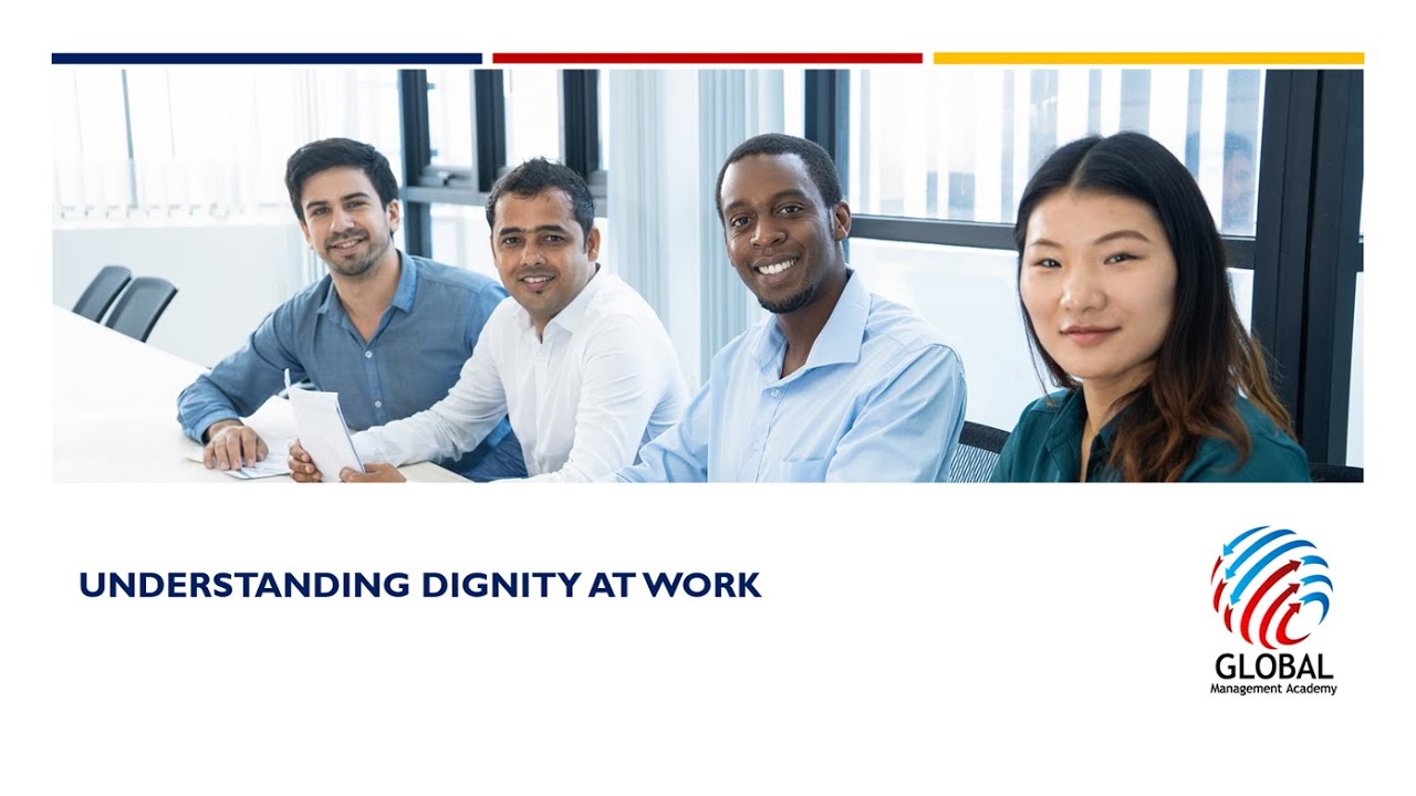 Understanding Dignity at Work