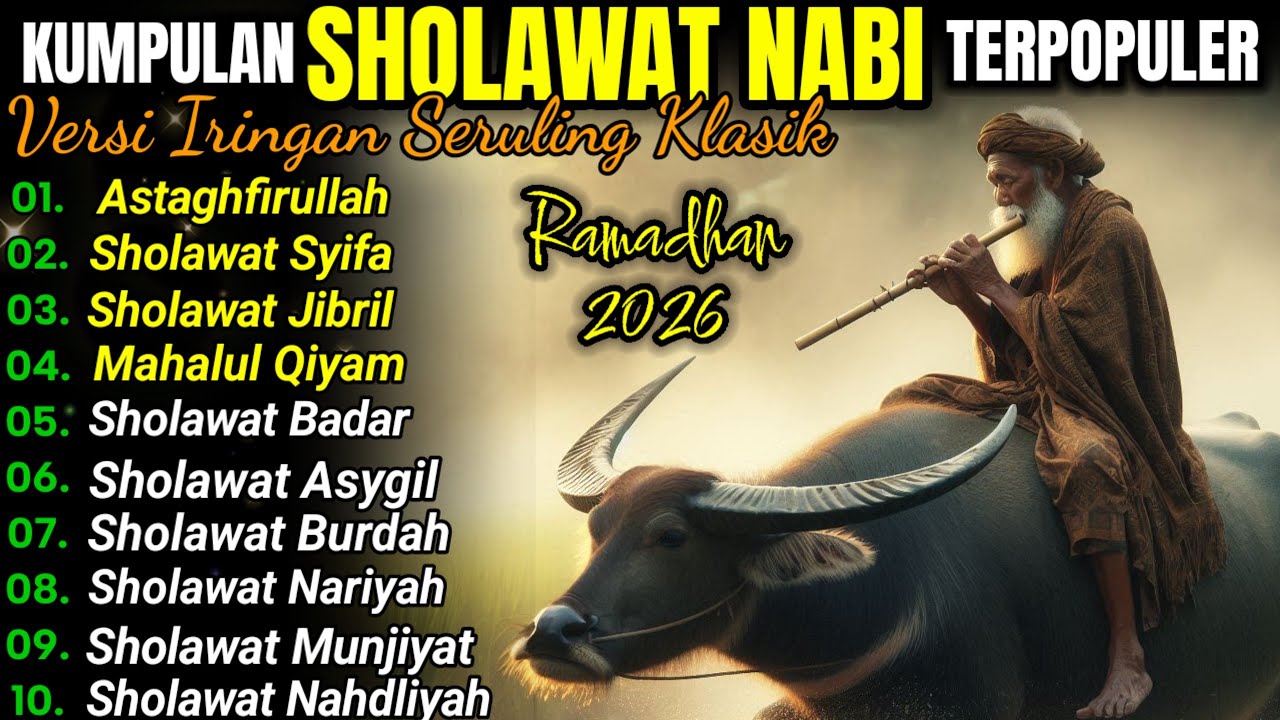🎹 SHOLAWAT LAWAS TERPOPULER 🌙 SERULING MENYENTUH HATI SAAT RAMADHAN 2026 NONSTOP