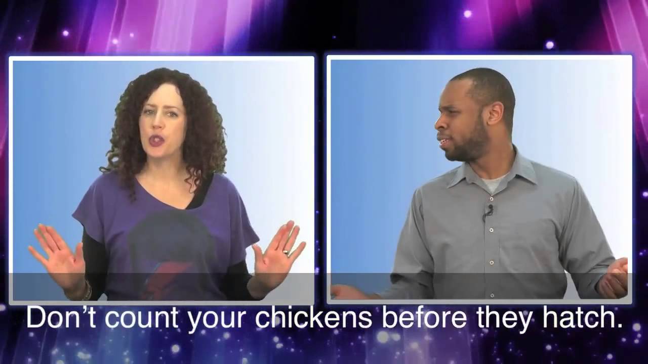 English in a Minute: Don't Count Your Chickens Before They Hatch