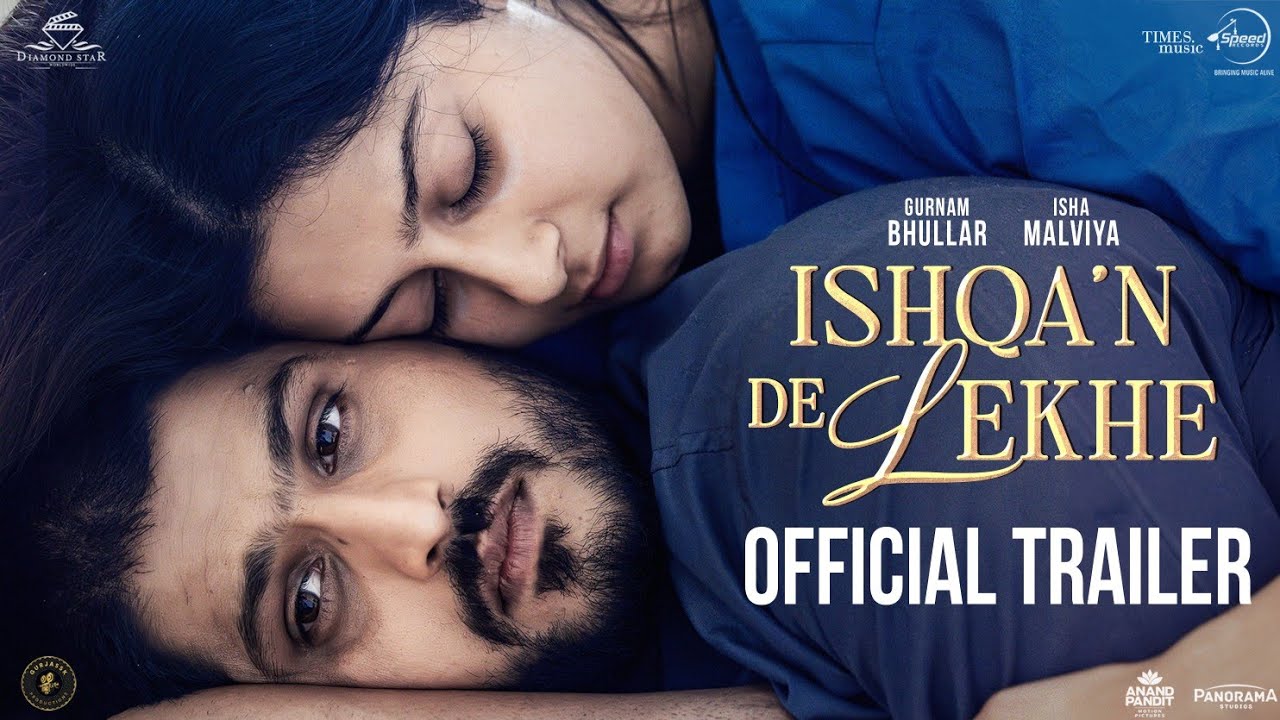 Ishqa'n De Lekhe (Official Trailer) | Gurnam Bhullar | Isha Malviya | New Punjabi Movie 2026