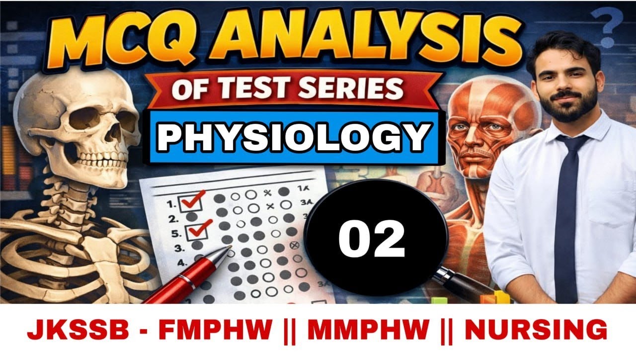 JKSSB 2026 FMPHW MMPHW (LEC 02) MCQS PHYSIOLOGY - TEST SERIES - AALIM SIR 