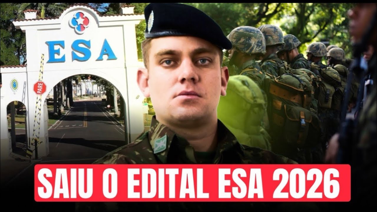 SAIU EDITAL ESA 2026 | an&aacute;lise completa do edital