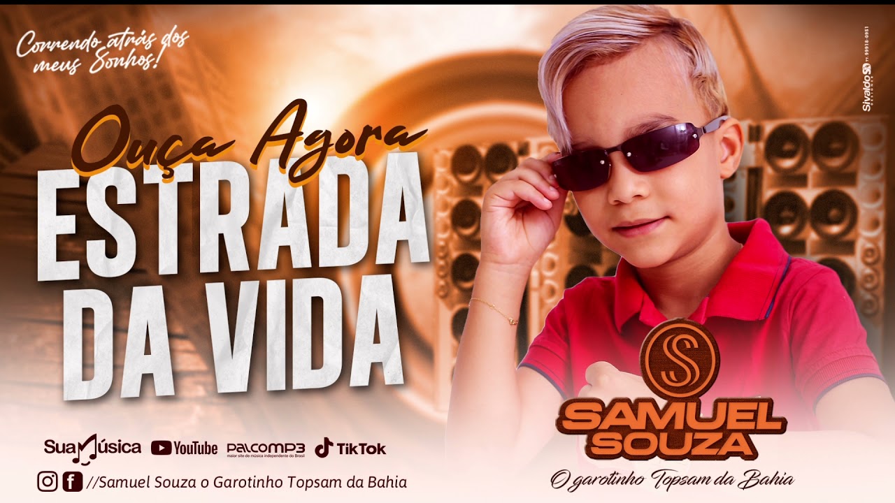 SAMUEL SOUZA - ESTRADA DA VIDA #Piseiro #TOPSAM #Compartilhe