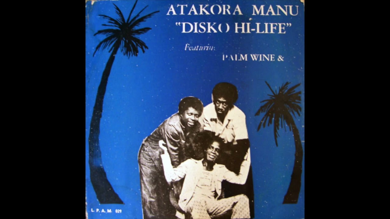 Atakora Manu - Disko Hi-Life (1981)