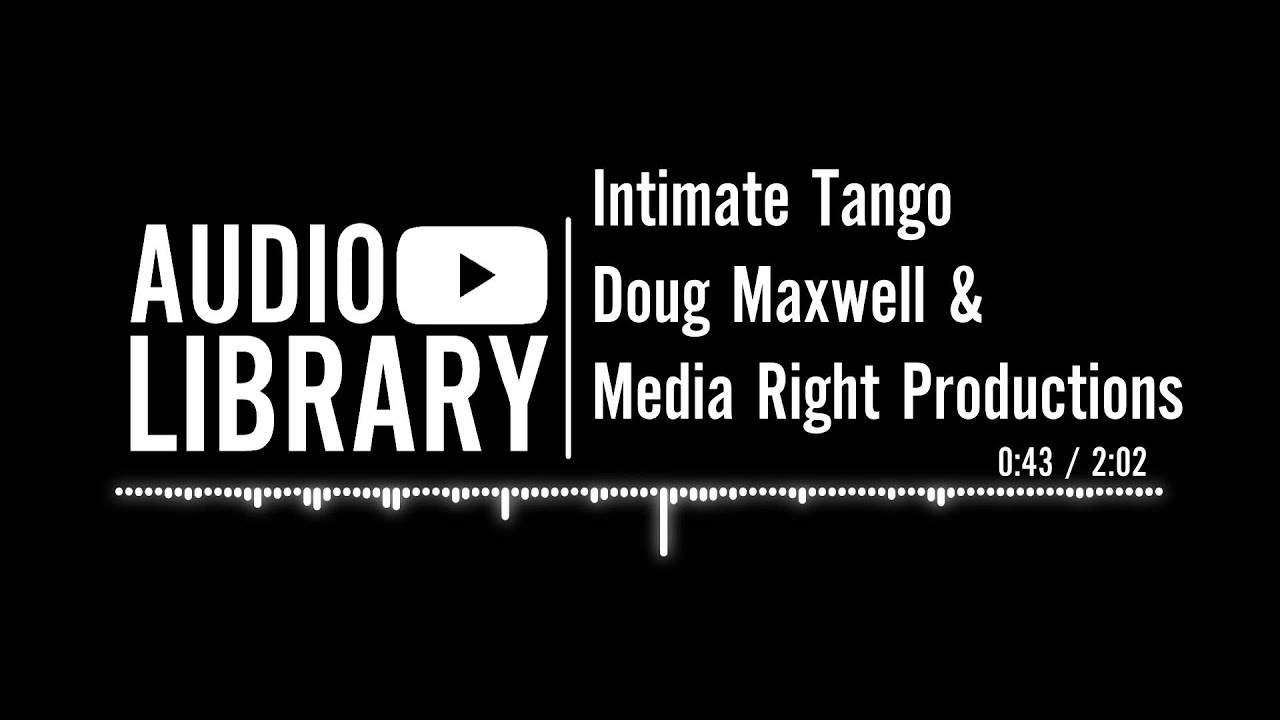 Intimate Tango - Doug Maxwell & Media Right Productions