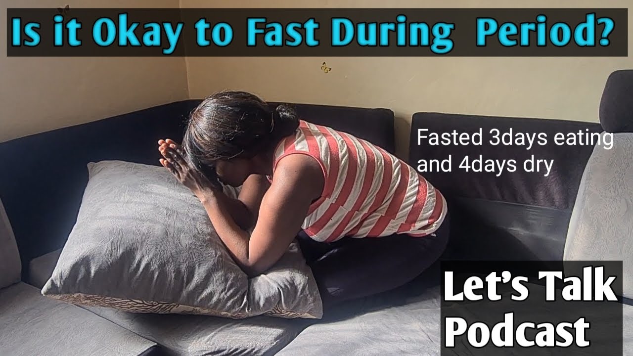 My 7 Days Dry Fasting,  Then Period Came. Here's is What I Did!