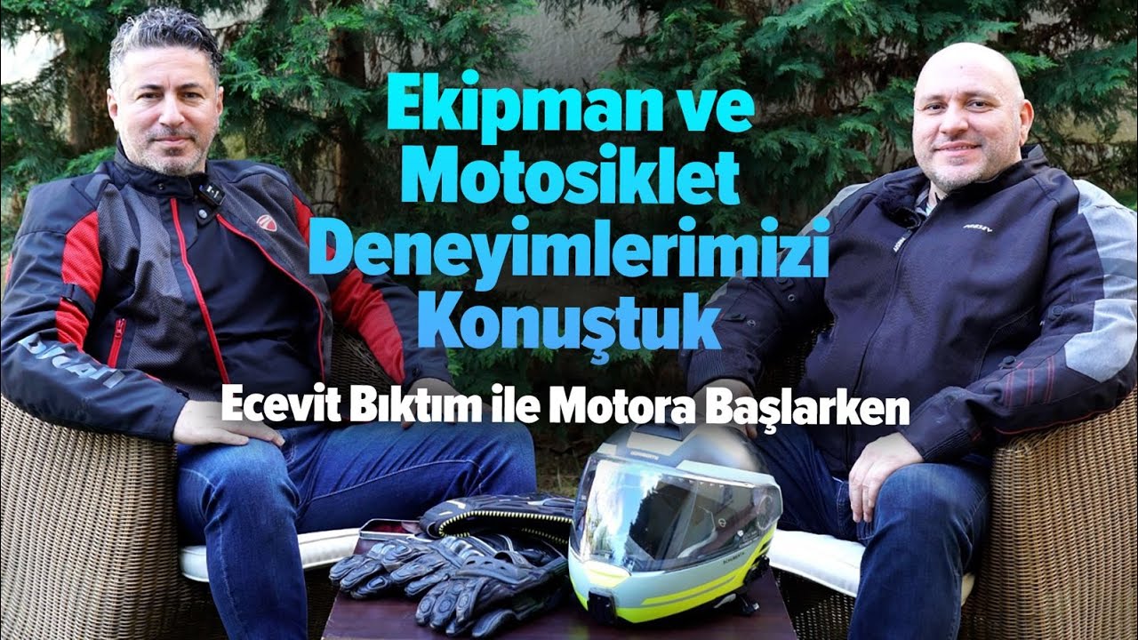 Ekipman ve Motosiklet Deneyimlerimizi Konuştuk | Ecevit Bıktım ile Motora Başlarken