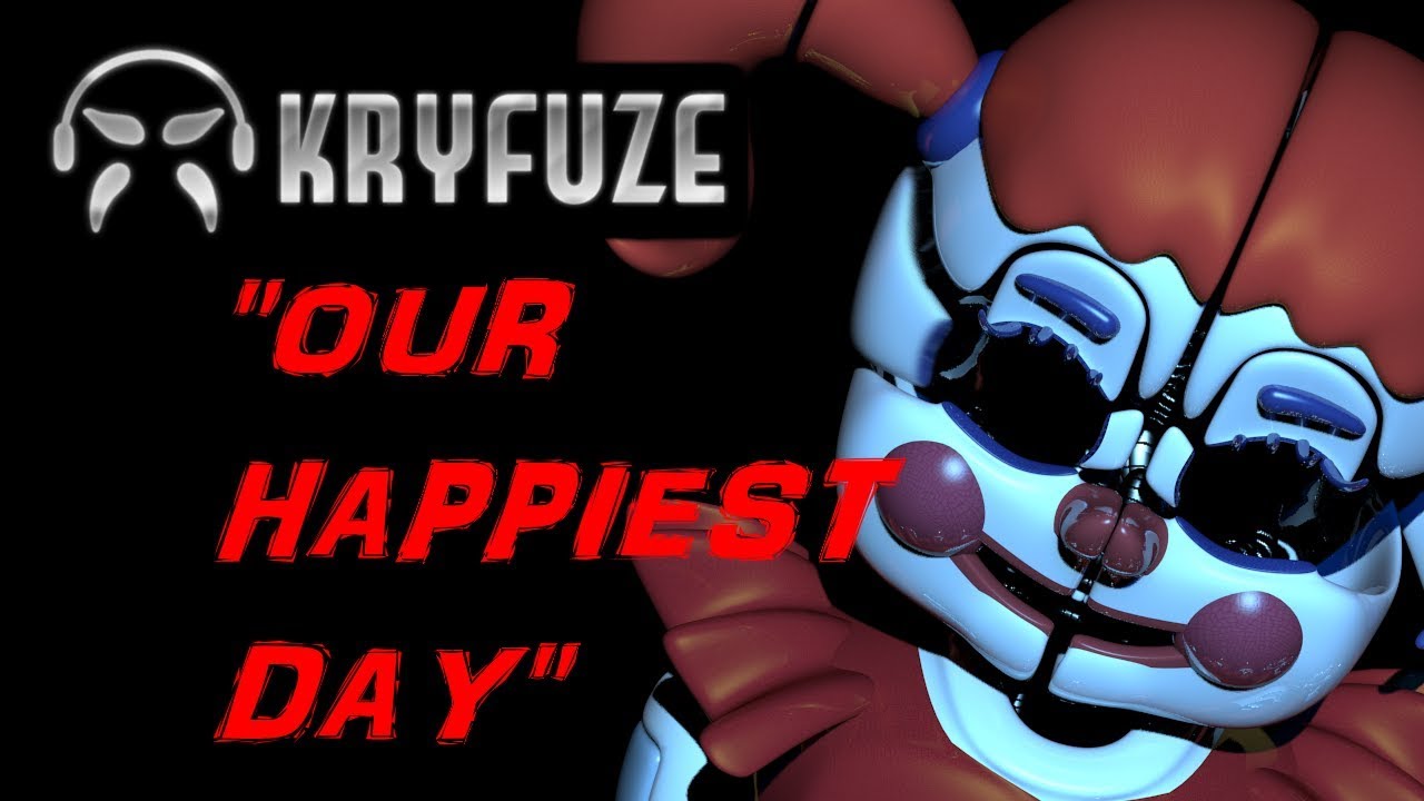 KryFuZe - Our Happiest Day (FNaF SL Song)