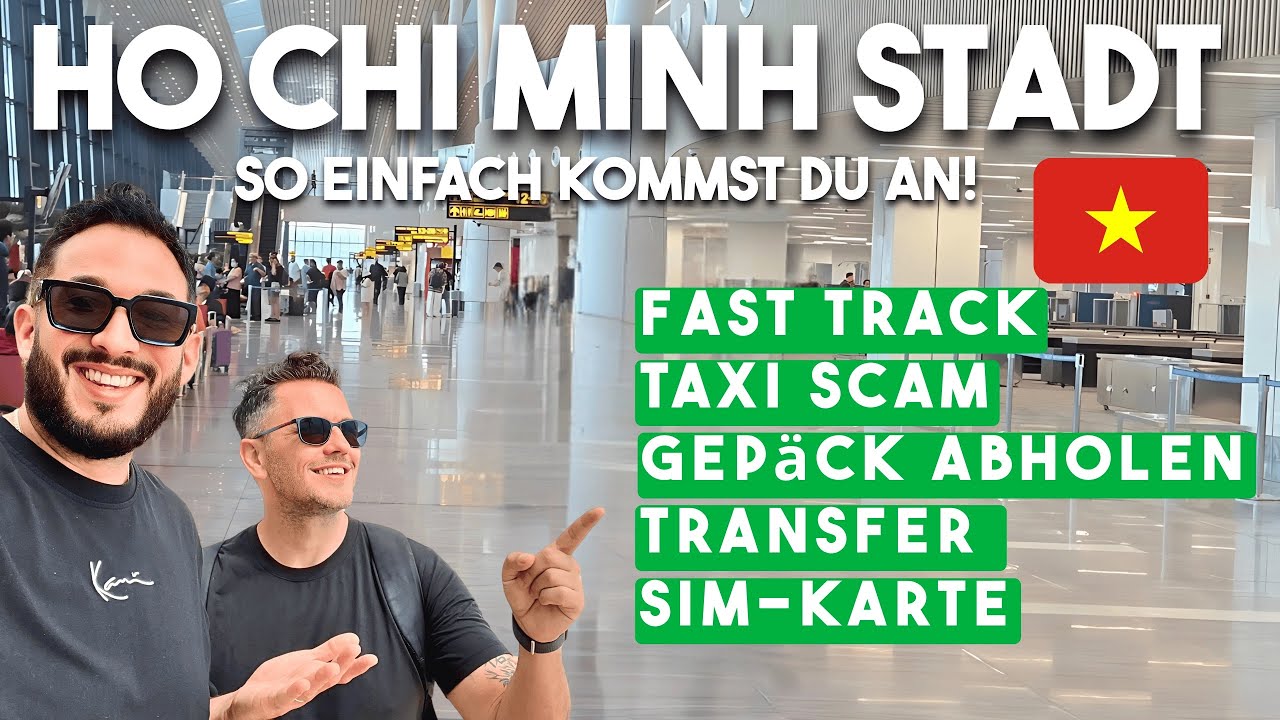 ACHTUNG‼️ HO CHI MINH STADT : DAS MUSST DU AM FLUGHAFEN BEACHTEN! [GUIDE FÜR ERSTBESUCHER]
