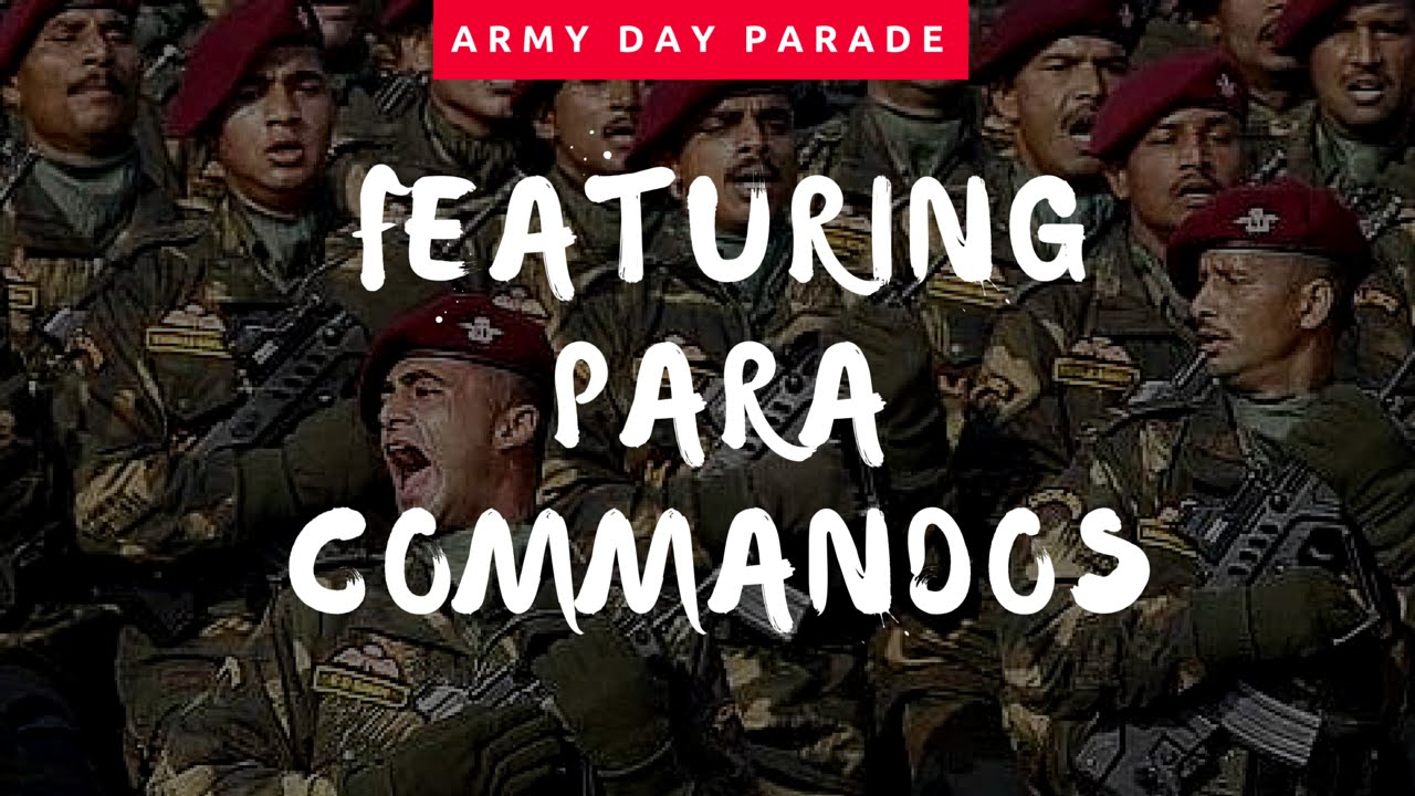 Indian Para Commandos at The Army Day Parade 2016