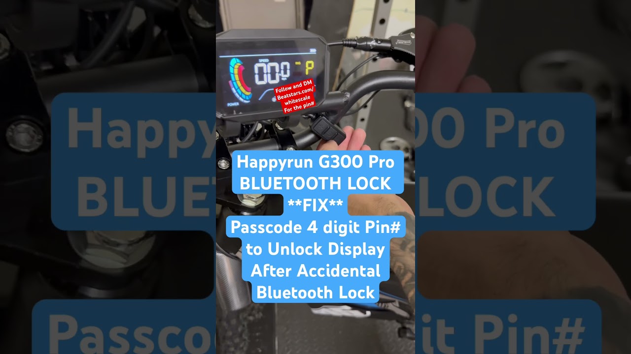 How to unlock Happyrun G300 Pro Ebike Bluetooth Lock Display 4 digit password pin # code fix