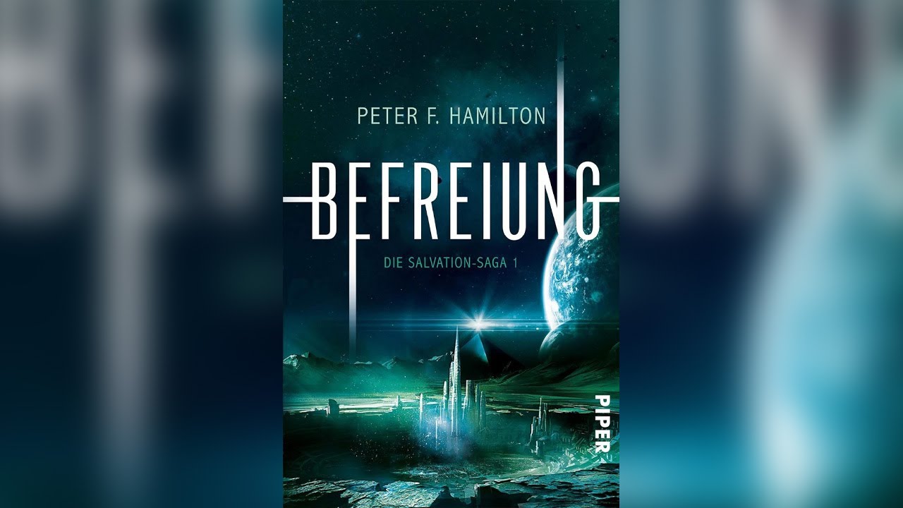 Befreiung (Die Salvation-Saga Band 1) [Teil 1] von Peter F. Hamilton - Science Fiction Hörbuch
