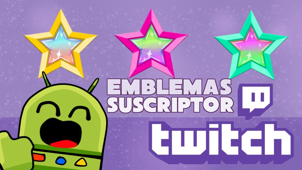 COMO HACER EMBLEMAS DE SUSCRIPTOR TWITCH TUTORIAL ESPAÑOL EMBLEMAS DE LEALTAD