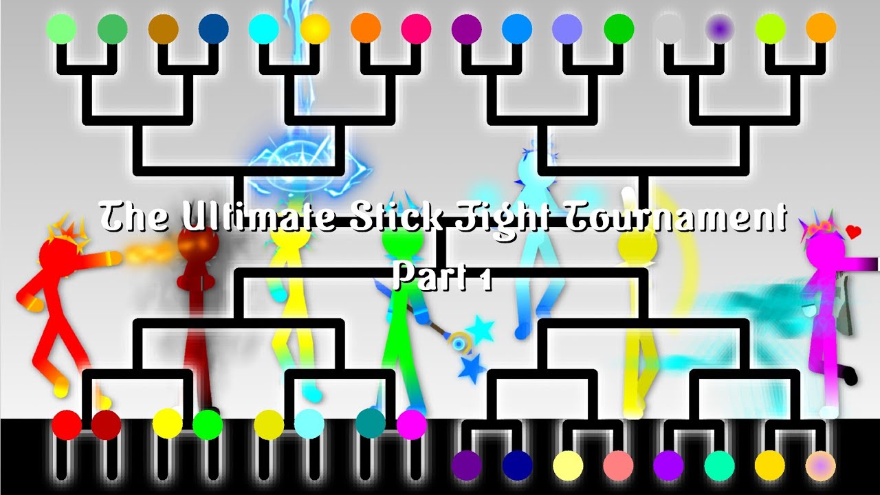 The Ultimate Stick Fight Tournament - Part 1
