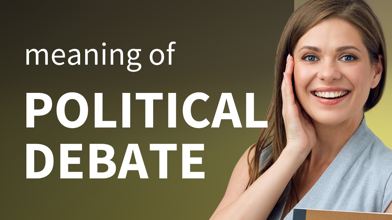 Understanding Political Debate: A Guide to Civic Discourse
