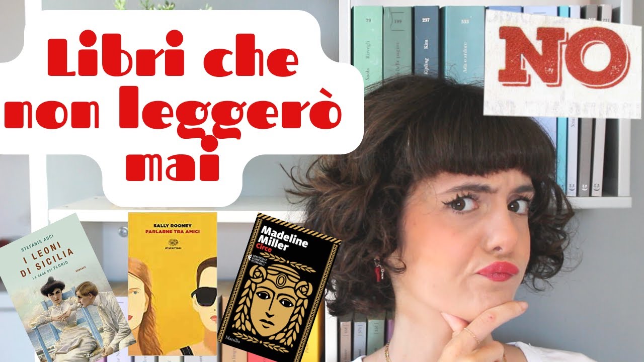 Libri che non leggerò MAI