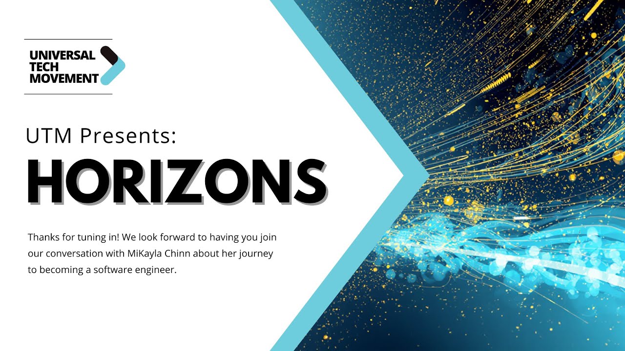 UTM Presents: Horizons with MiKayla Chinn