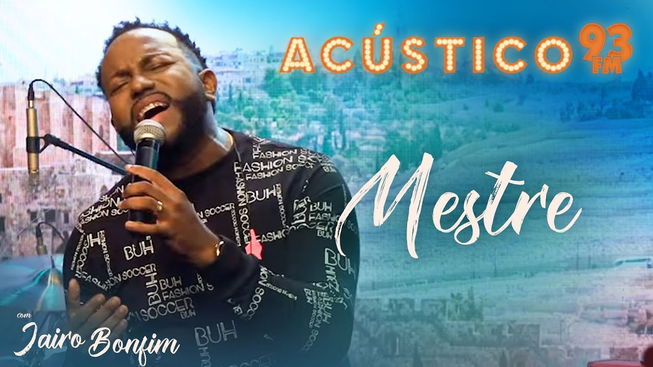 Jairo Bonfim - Mestre - Ac&uacute;stico 93 - AO VIVO - 2020
