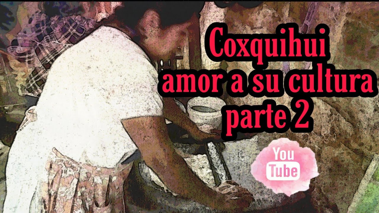 Coxquihui aroma a tradicion
