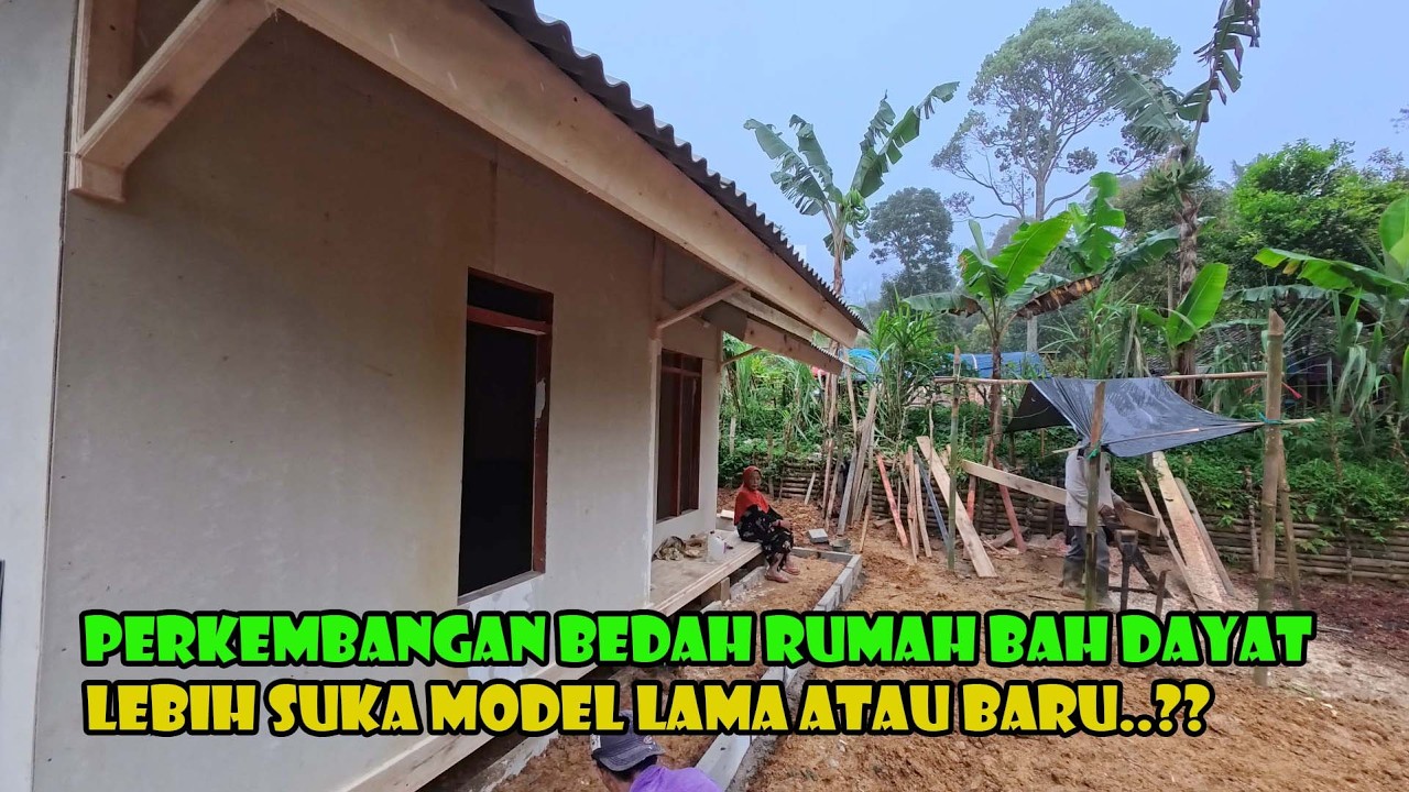 Perkembangan Bedah Rumah Bah Dayat..Pemirsa Lebih suka Model Lama Atau Model baru..?