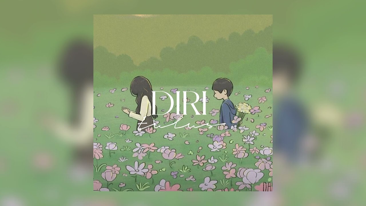 DIRI - TULUS [ SPEED UP ]