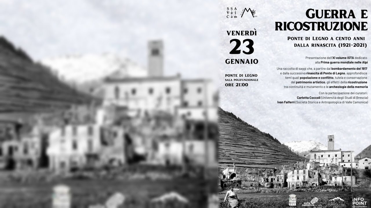 Guerra e ricostruzione - Ponte di Legno a cento anni dalla rinascita