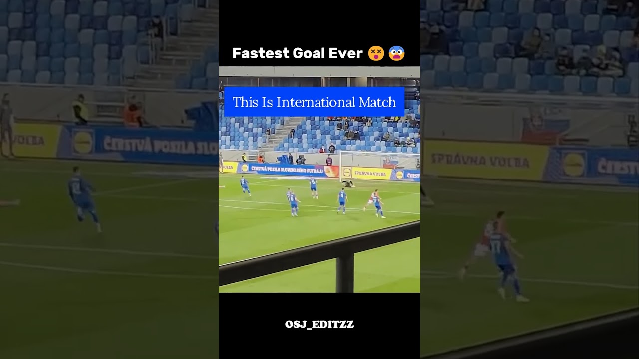 Fastest Goal in International Football History 😳⚽ | 6 Seconds Only!