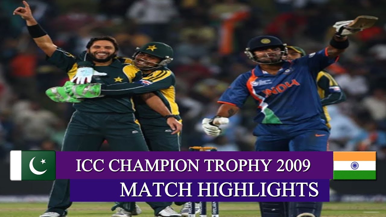 India vs Pakistan Match Highlights | ICC Champions Trophy 2009 | Pak vs ind champion trophy 2009