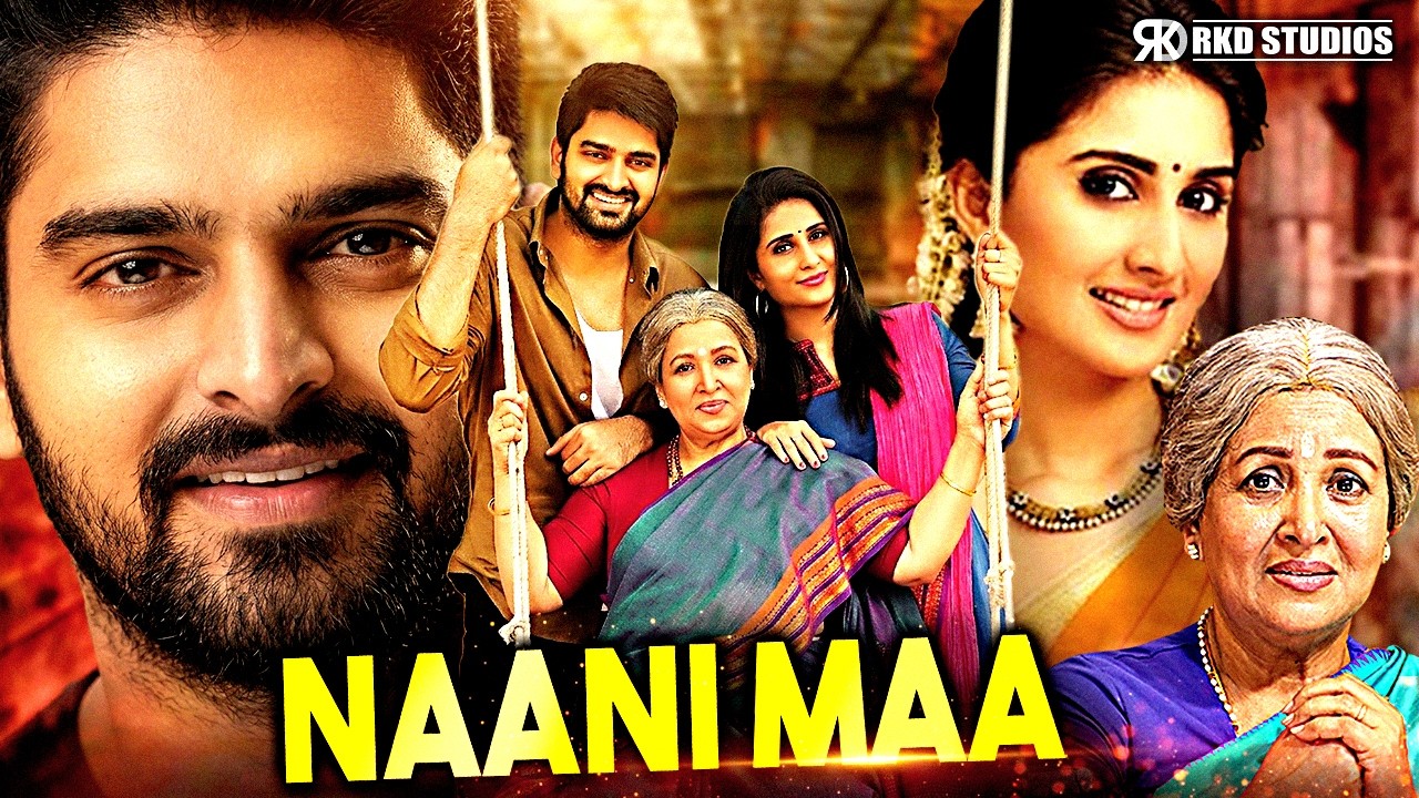 Naani Maa | Naga Shaurya, Shamili, Sumithra, Rao Ramesh South Indian Action Hindi Dubbed Movie