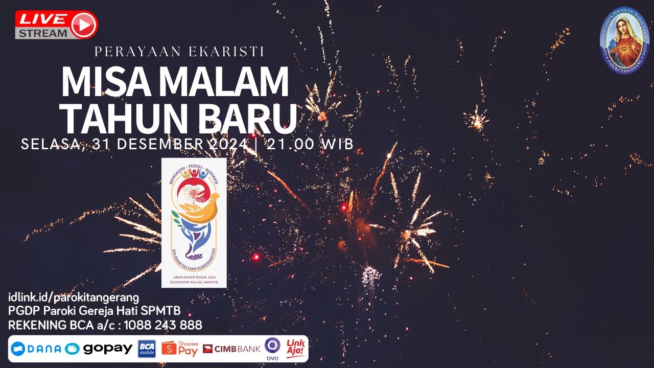 Misa Malam Tahun Baru | Selasa, 31 Desember 2024