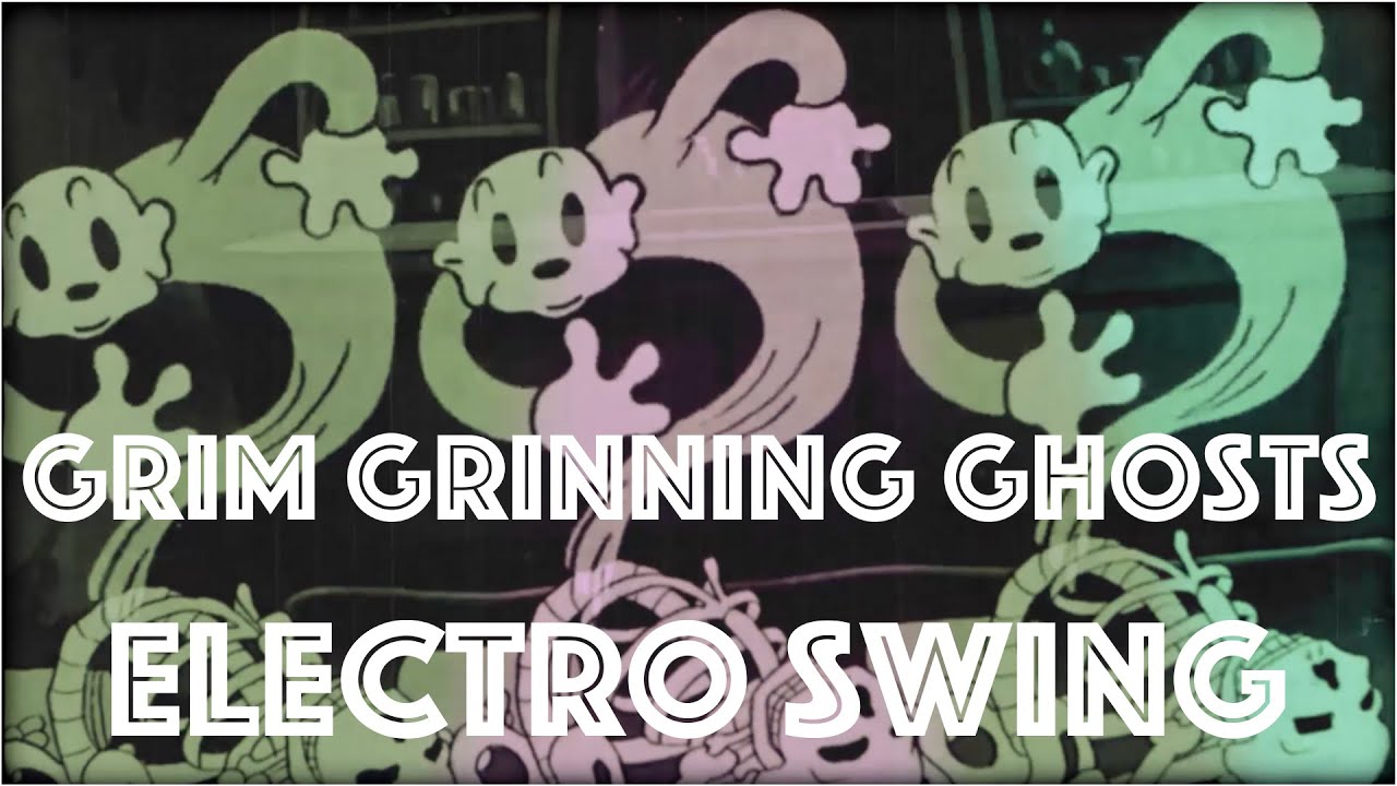 [Electro Swing Remix] Grim Grinning (Swingin') Ghosts
