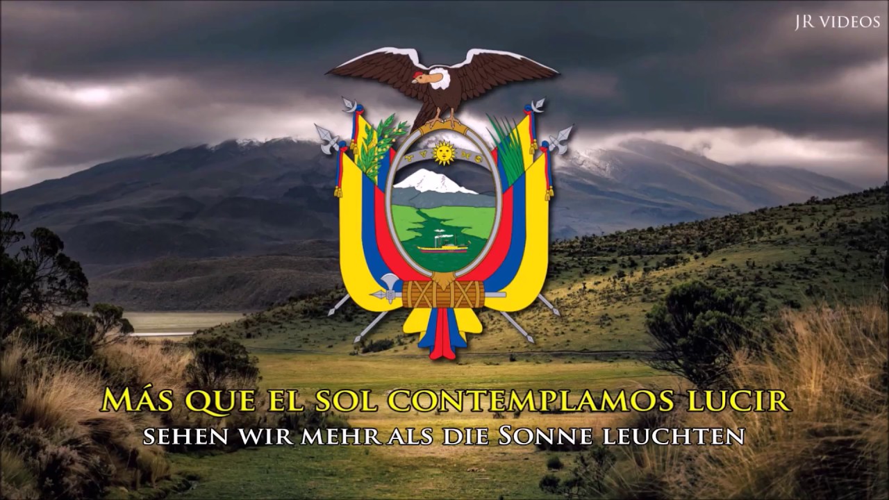Nationalhymne von Ecuador (&Uuml;bersetzung) - Ecuadorian National Anthem