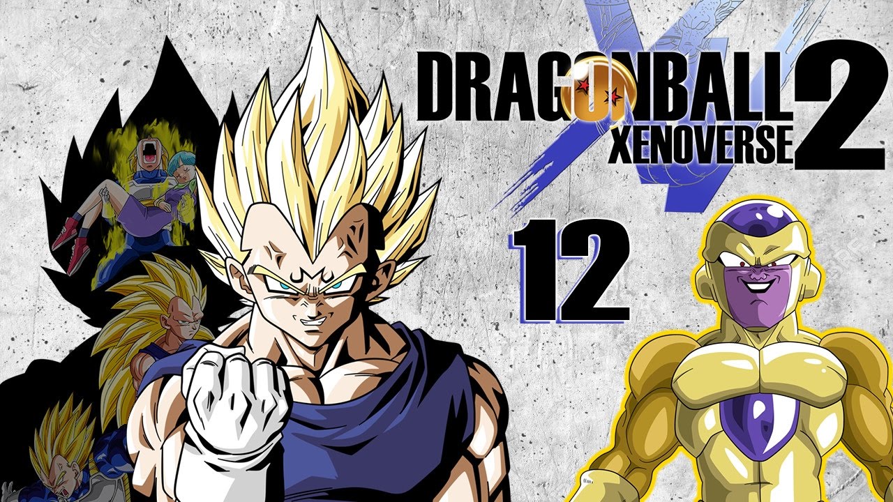 Big Boot With A Vengeance! Vegeta Plays Dragonball Xenoverse 2 Part 12