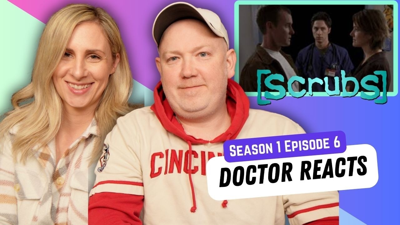 Doctor Reacts To Scrubs S1 Episode 6: My Bad TOO #doctorreacts