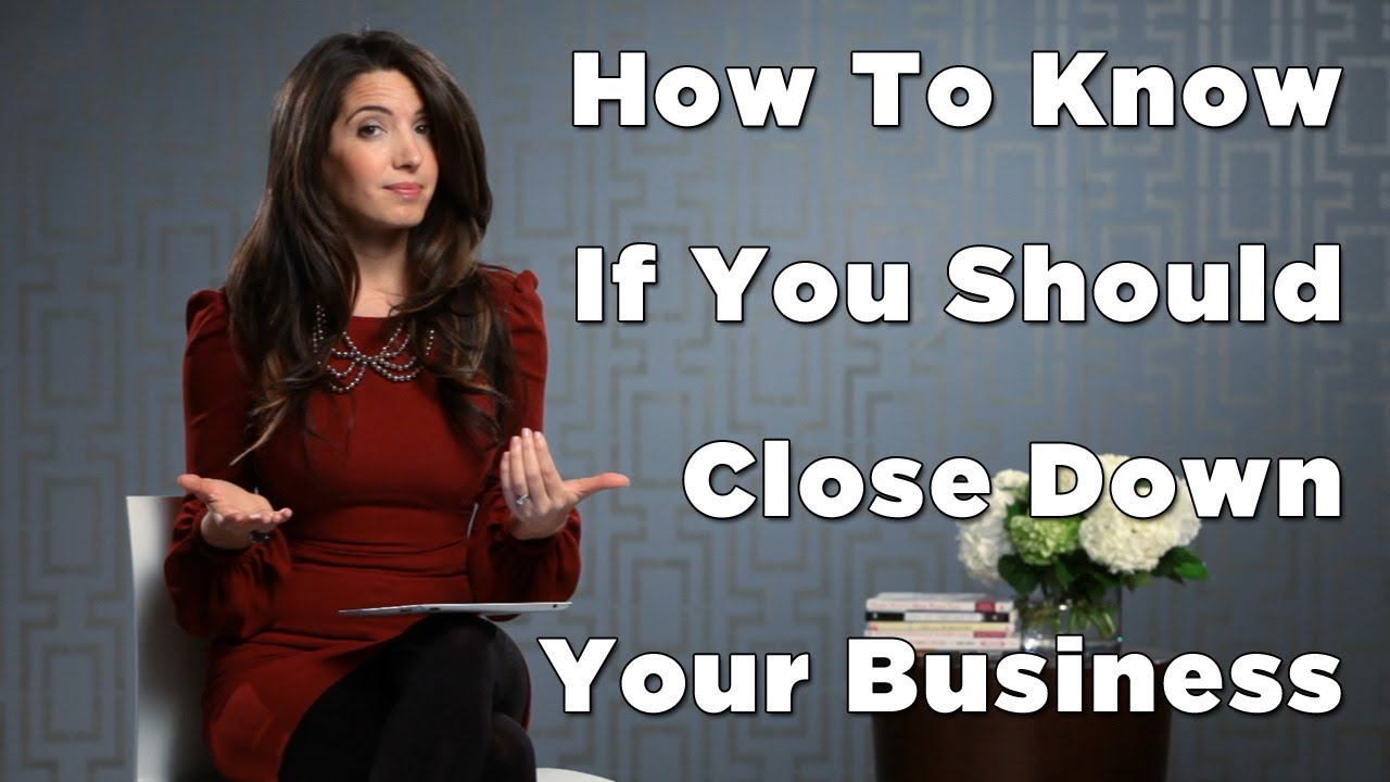 When to Close a Business
