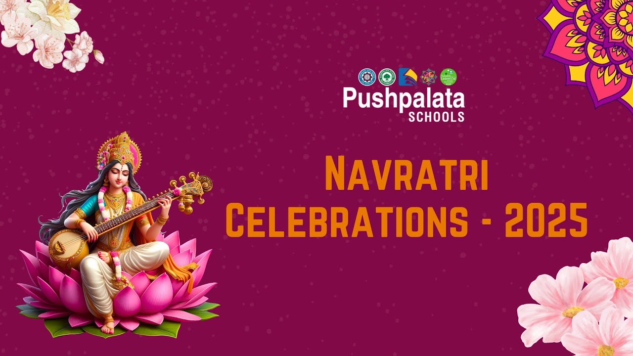 Navratri Celebration - 2025 | PushpalataLearnEd | Pushpalata Schools |