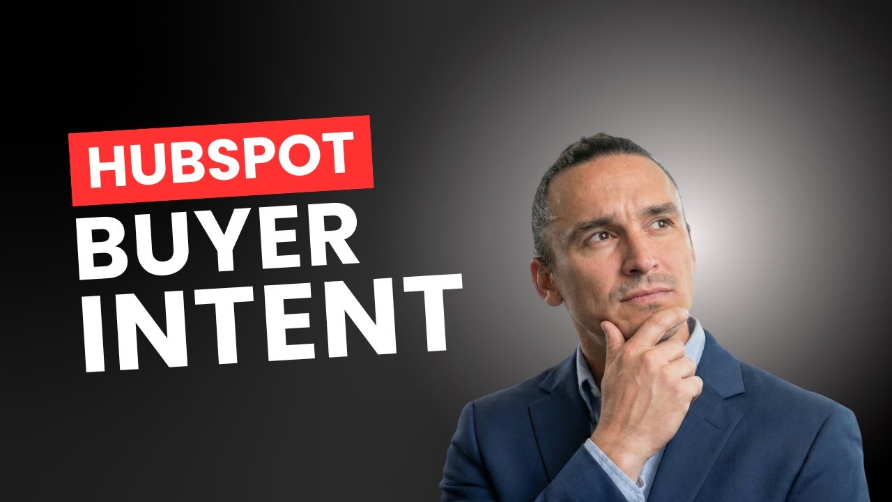 Why Your HubSpot Setup is Missing Buyer Intent