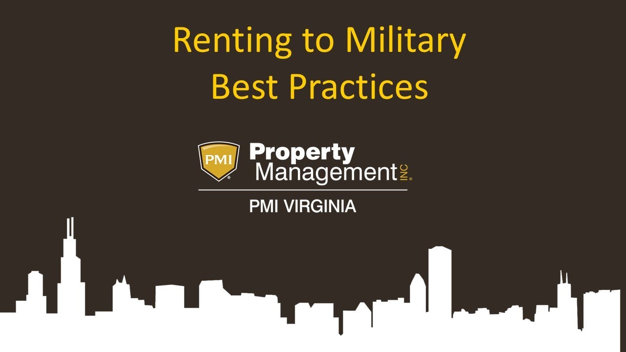Renting to Military Personnel, Video by PMI Virginia