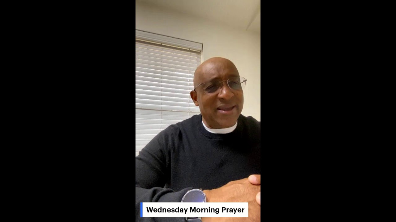 Wednesday Morning Prayer