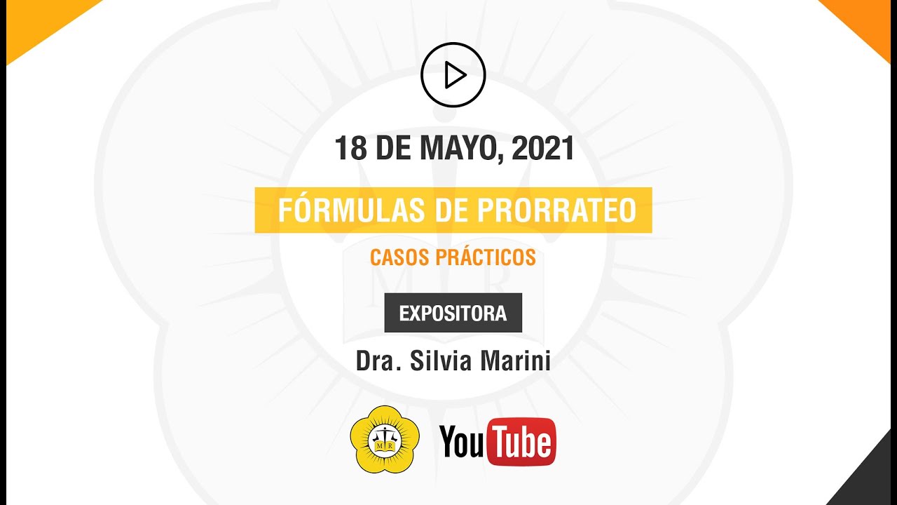 FÓRMULAS DE PRORRATEO. CASOS PRÁCTICOS - 18 de Mayo 2021